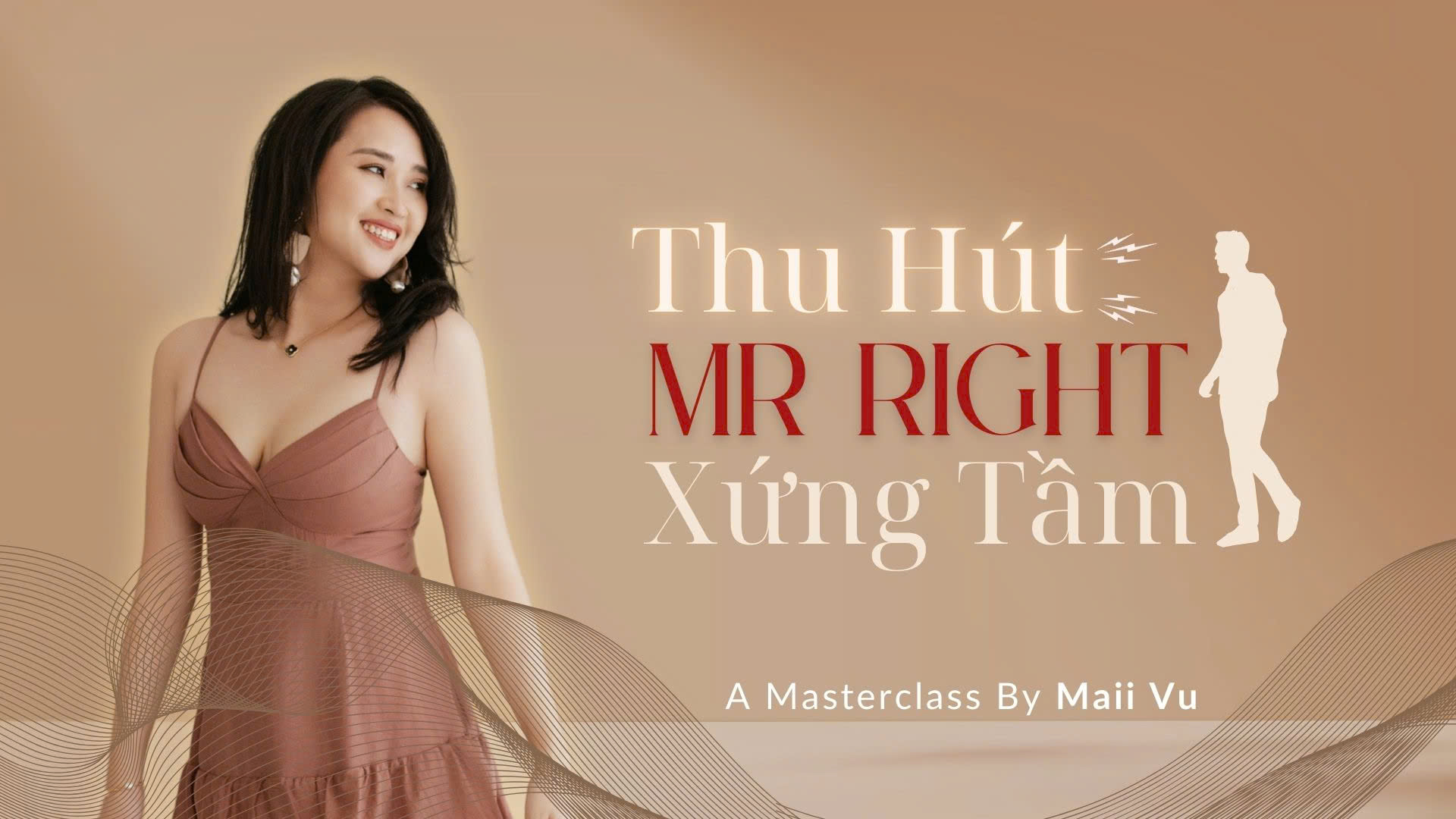 Thu Hút Mr.Right Xứng Tầm